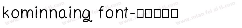 kominnaing font字体转换